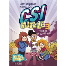 CSI Ruelle T.03 : L'énigme de la voiture noire : 6-8