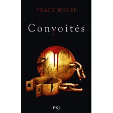 Assoiffés T.03 : Convoités : 12-14