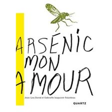 Arsenic mon amour