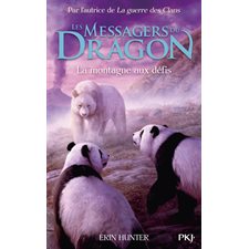 Les messagers du dragon T.03 : La montagne aux défis : 9-11