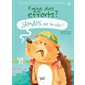 Jamais de la vie ! T.02 : Faire des efforts ?