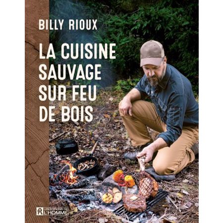 La cuisine sauvage sur feu de bois